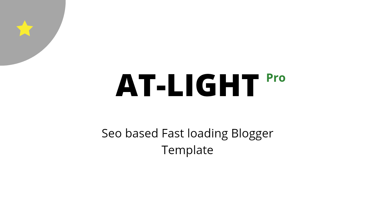 AT-LIGHT BLOGGER TEMPLATE - Seo base fast loading Blo...