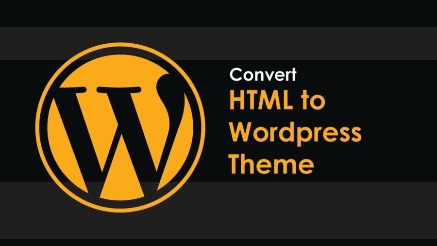 HTML to WordPress Convert on Dynamic Website