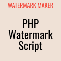 PHP Watermark Maker