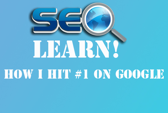 I will Give The Complete SEO Course 2015 I Hit #1 on Google