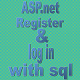 asp.net registration and log in forms with sql