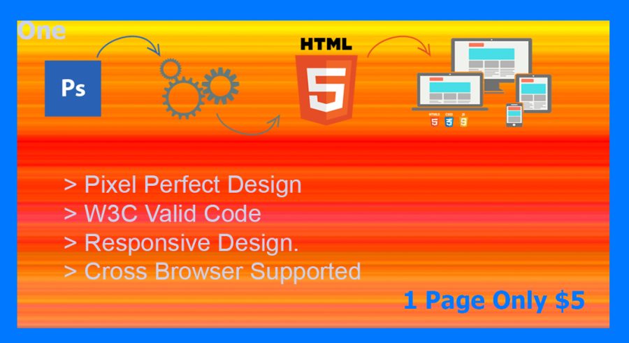 I can create PSD to HTML 