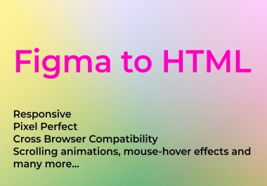 I will convert figma into HTML