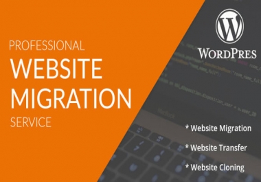 I will migrate your wordpress website