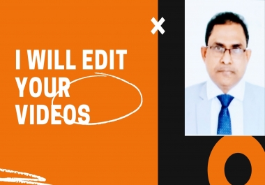 I will do professional video editing,  animation using my professional skills